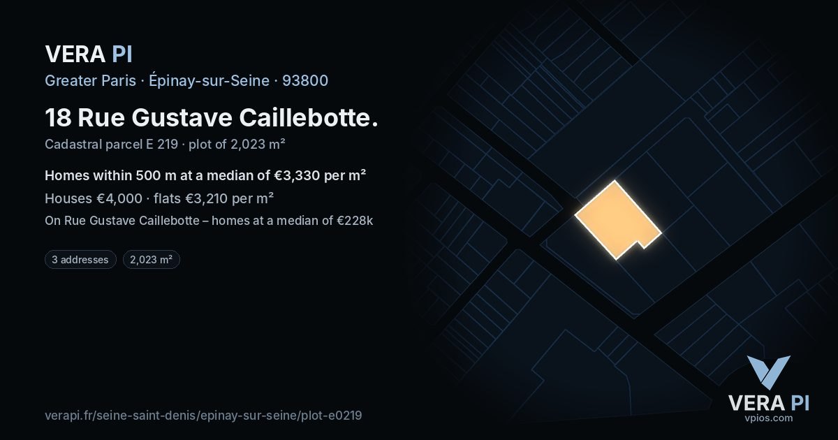 18 Rue Gustave Caillebotte, Épinay-sur-Seine at night – the plot lit, the parcels around coloured by the prices near them
