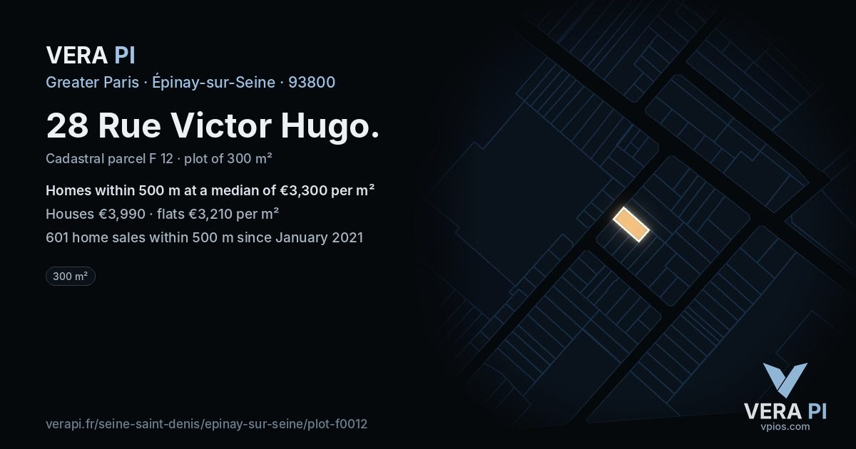 28 Rue Victor Hugo, Épinay-sur-Seine at night – the plot lit, the parcels around coloured by the prices near them