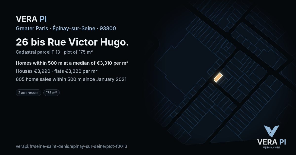 26 bis Rue Victor Hugo, Épinay-sur-Seine at night – the plot lit, the parcels around coloured by the prices near them