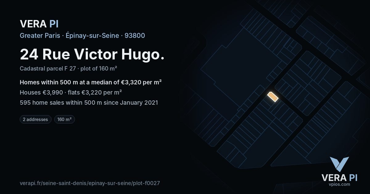 24 Rue Victor Hugo, Épinay-sur-Seine at night – the plot lit, the parcels around coloured by the prices near them
