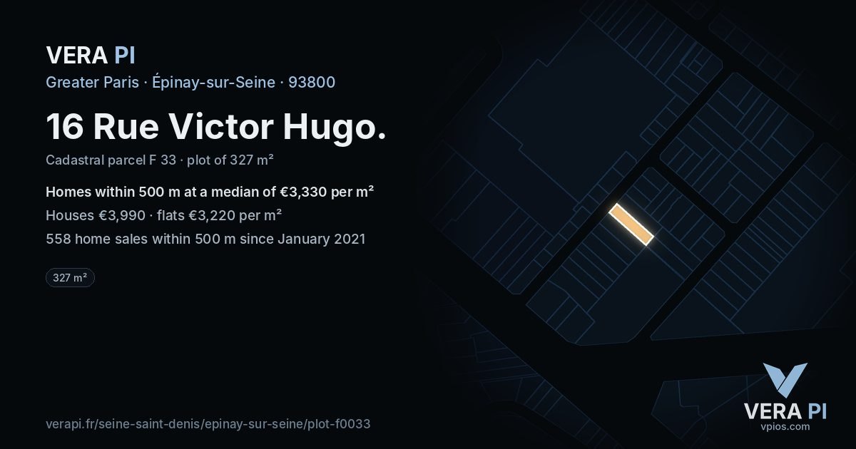 16 Rue Victor Hugo, Épinay-sur-Seine at night – the plot lit, the parcels around coloured by the prices near them