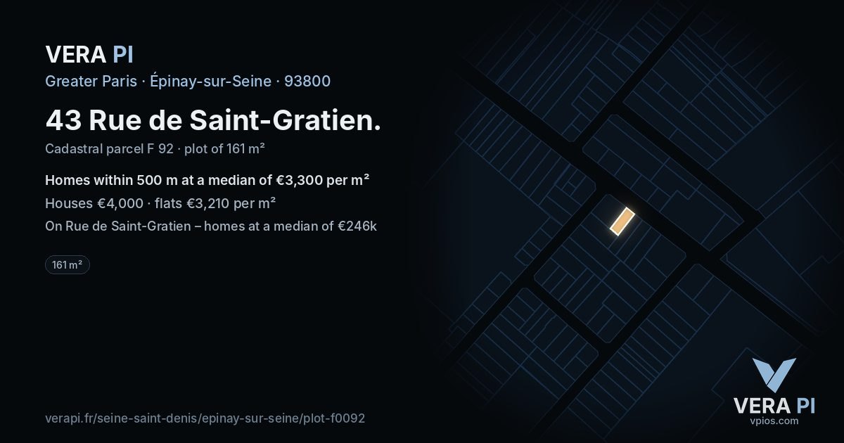 43 Rue de Saint-Gratien, Épinay-sur-Seine at night – the plot lit, the parcels around coloured by the prices near them