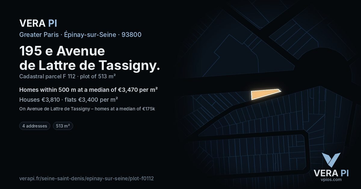 195 e Avenue de Lattre de Tassigny, Épinay-sur-Seine at night – the plot lit, the parcels around coloured by the prices near them