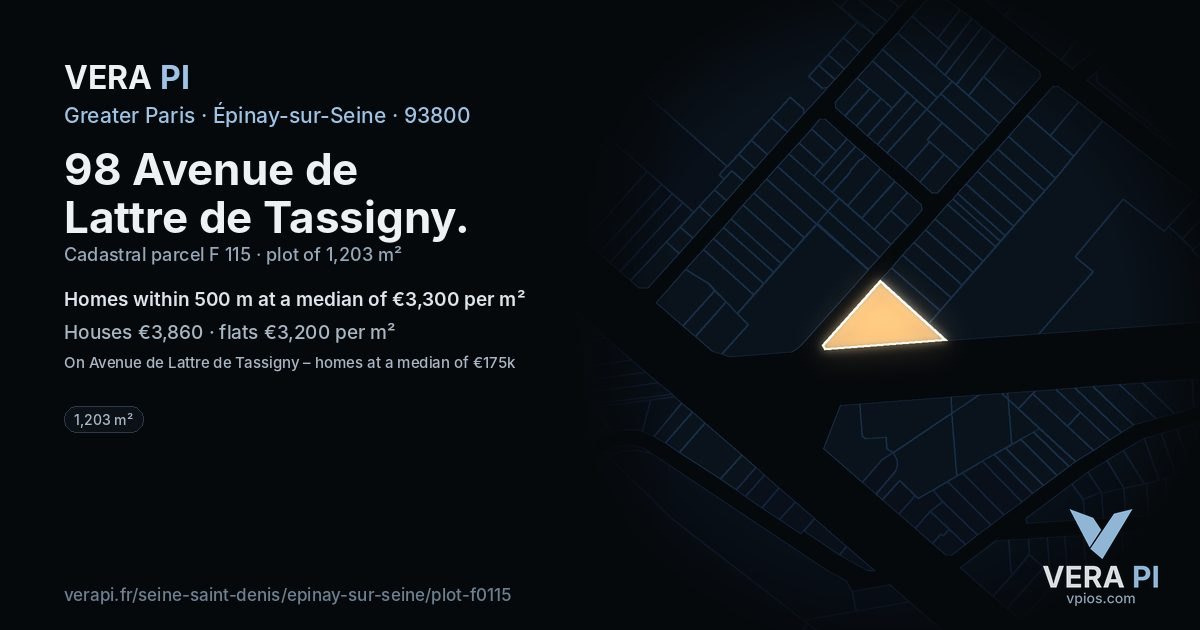 98 Avenue de Lattre de Tassigny, Épinay-sur-Seine at night – the plot lit, the parcels around coloured by the prices near them