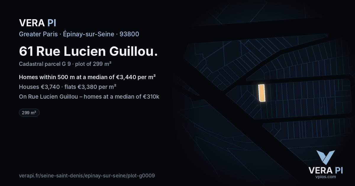 61 Rue Lucien Guillou, Épinay-sur-Seine at night – the plot lit, the parcels around coloured by the prices near them