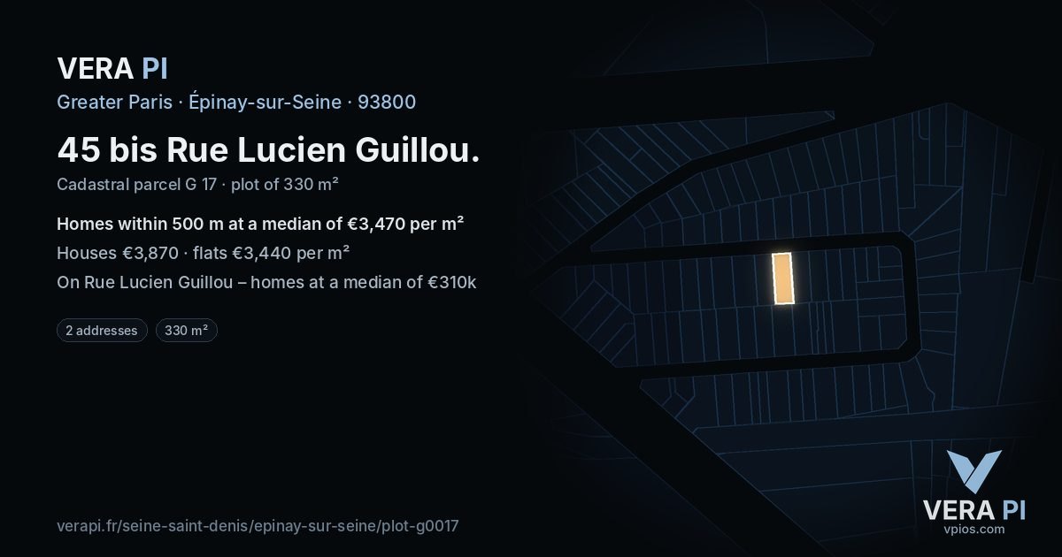 45 bis Rue Lucien Guillou, Épinay-sur-Seine at night – the plot lit, the parcels around coloured by the prices near them