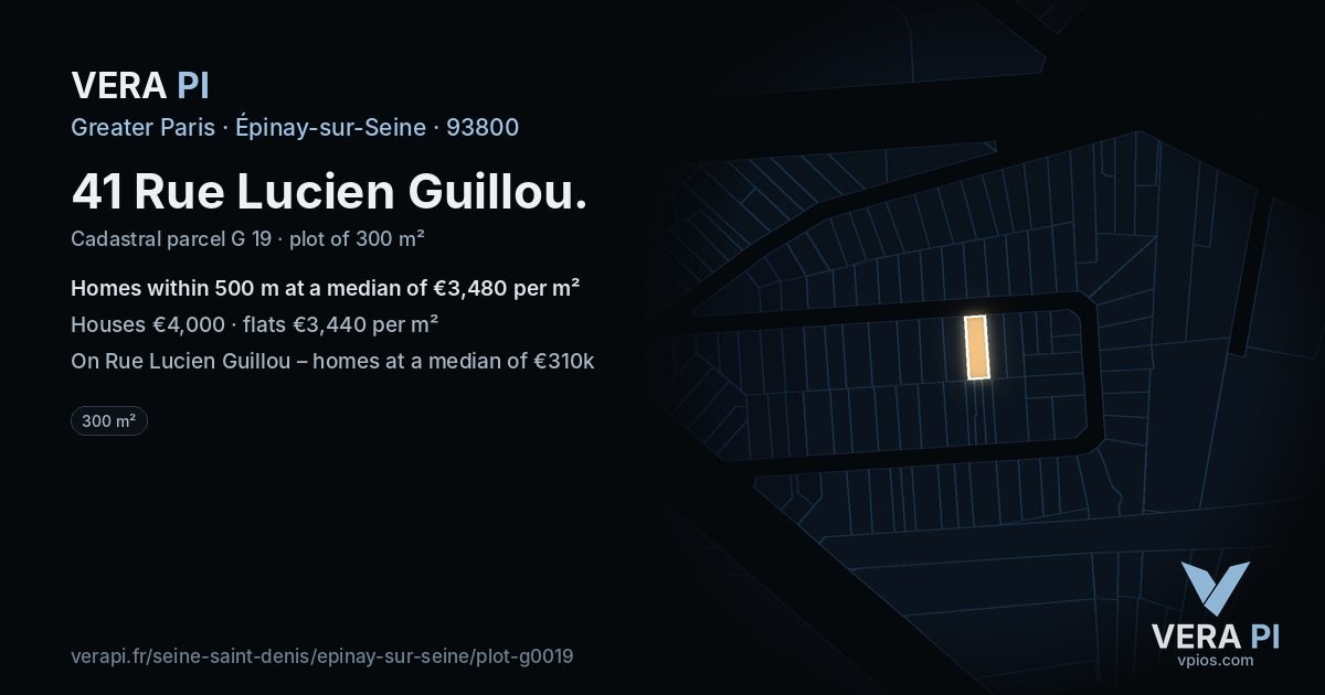 41 Rue Lucien Guillou, Épinay-sur-Seine at night – the plot lit, the parcels around coloured by the prices near them