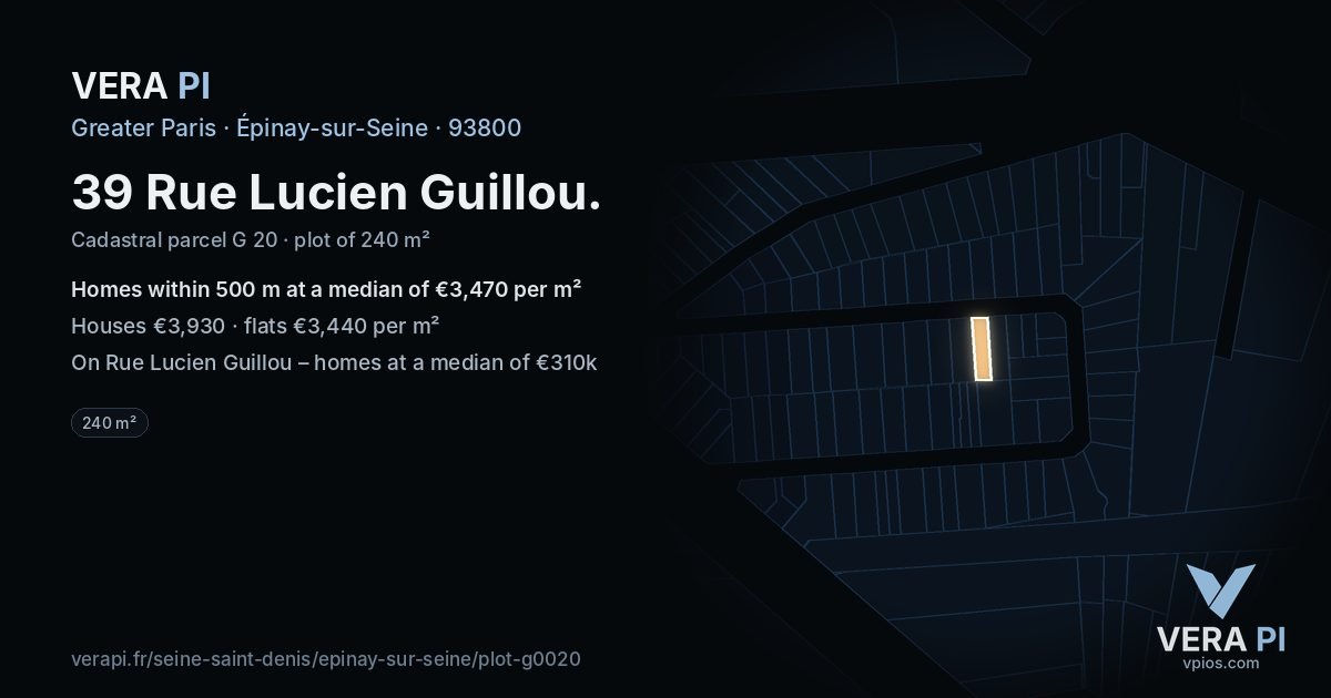 39 Rue Lucien Guillou, Épinay-sur-Seine at night – the plot lit, the parcels around coloured by the prices near them