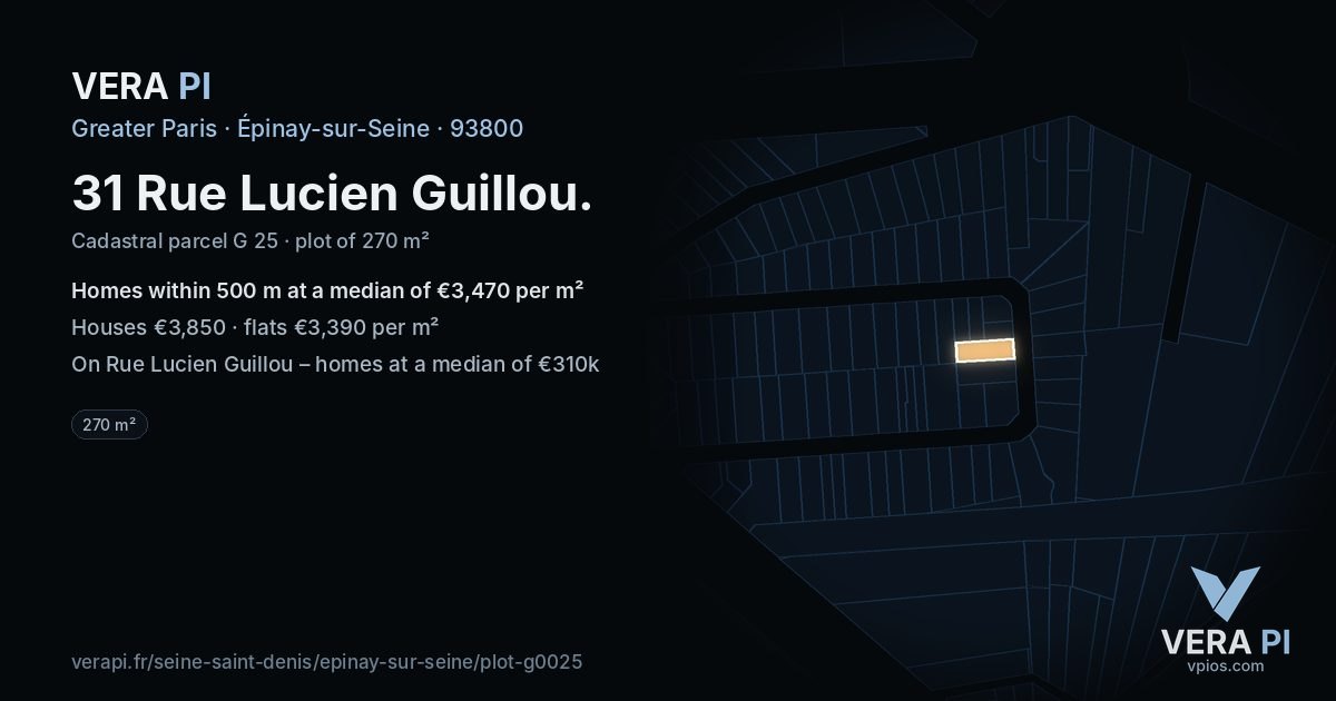 31 Rue Lucien Guillou, Épinay-sur-Seine at night – the plot lit, the parcels around coloured by the prices near them