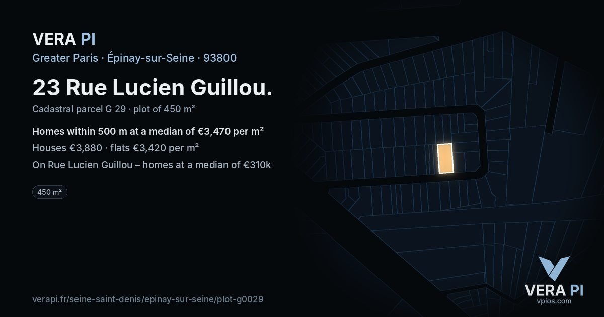 23 Rue Lucien Guillou, Épinay-sur-Seine at night – the plot lit, the parcels around coloured by the prices near them