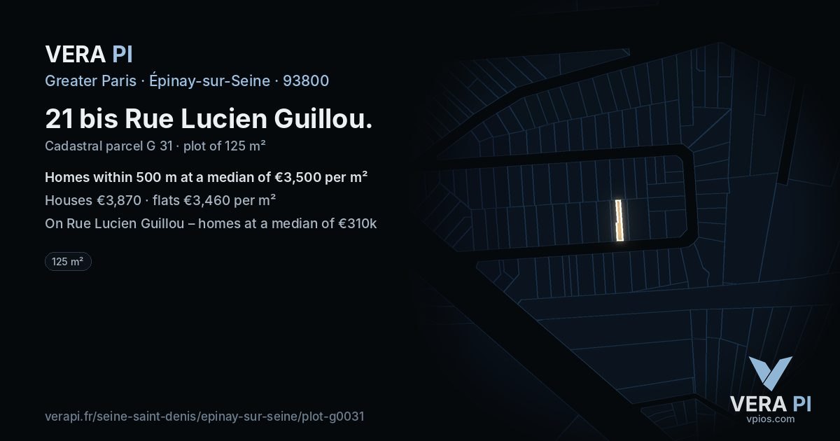 21 bis Rue Lucien Guillou, Épinay-sur-Seine at night – the plot lit, the parcels around coloured by the prices near them