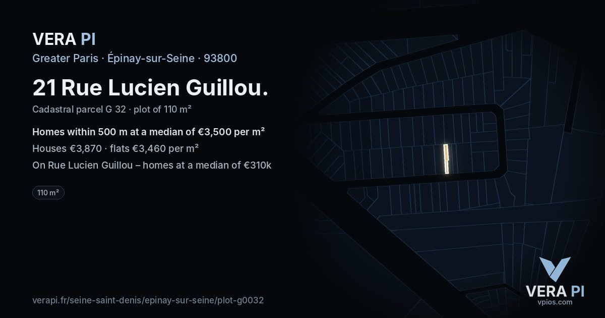 21 Rue Lucien Guillou, Épinay-sur-Seine at night – the plot lit, the parcels around coloured by the prices near them