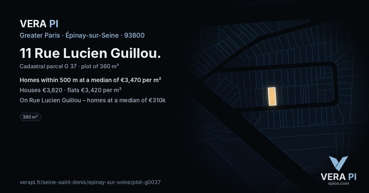 11 Rue Lucien Guillou, Épinay-sur-Seine at night – the plot lit, the parcels around coloured by the prices near them