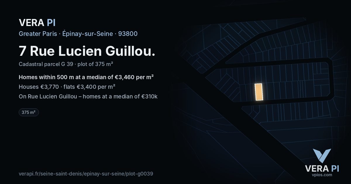 7 Rue Lucien Guillou, Épinay-sur-Seine at night – the plot lit, the parcels around coloured by the prices near them