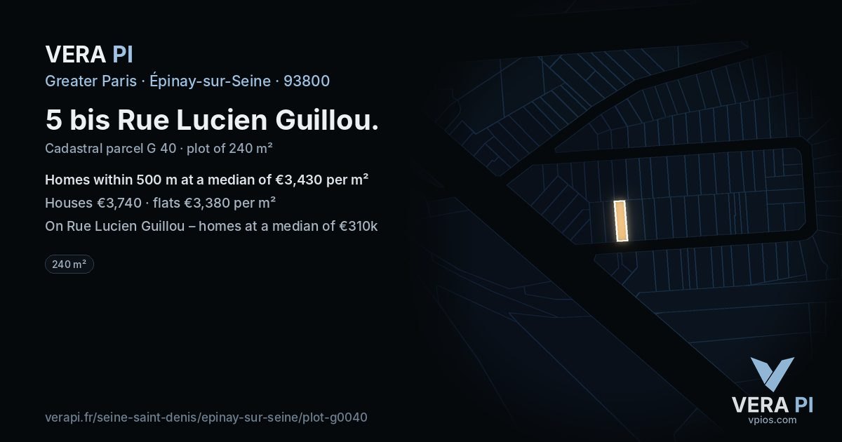 5 bis Rue Lucien Guillou, Épinay-sur-Seine at night – the plot lit, the parcels around coloured by the prices near them