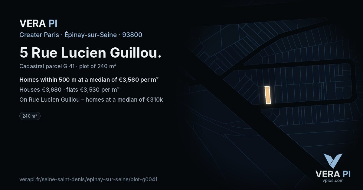 5 Rue Lucien Guillou, Épinay-sur-Seine at night – the plot lit, the parcels around coloured by the prices near them