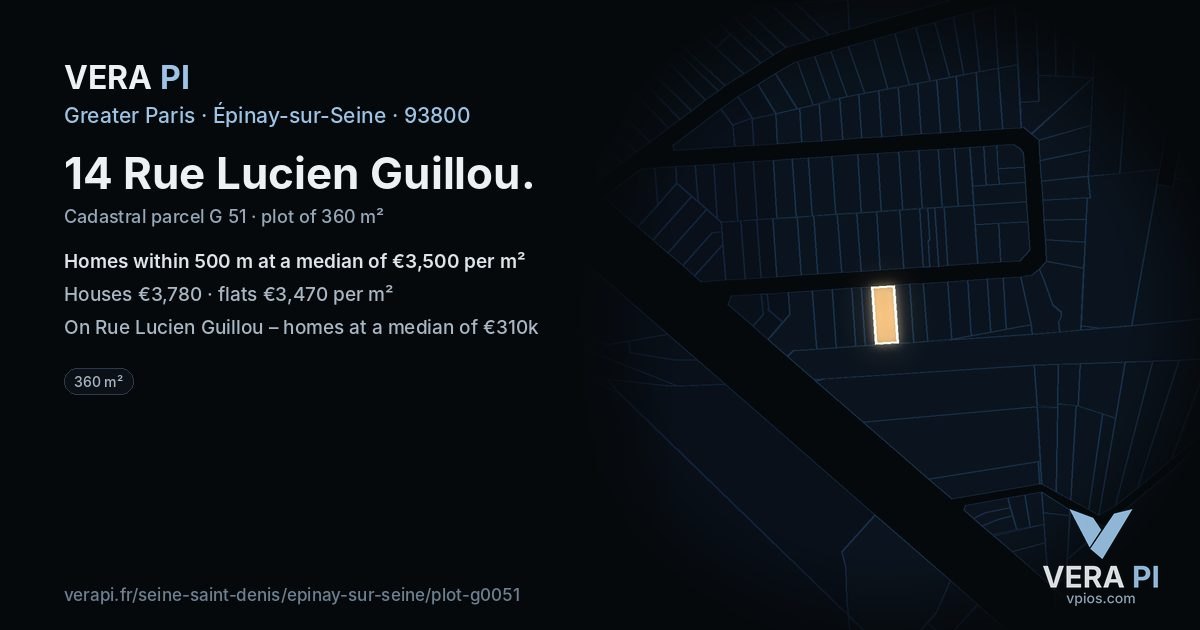 14 Rue Lucien Guillou, Épinay-sur-Seine at night – the plot lit, the parcels around coloured by the prices near them