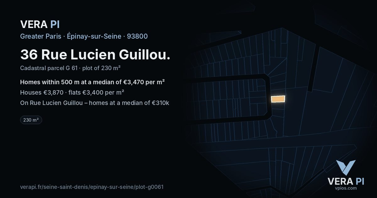 36 Rue Lucien Guillou, Épinay-sur-Seine at night – the plot lit, the parcels around coloured by the prices near them