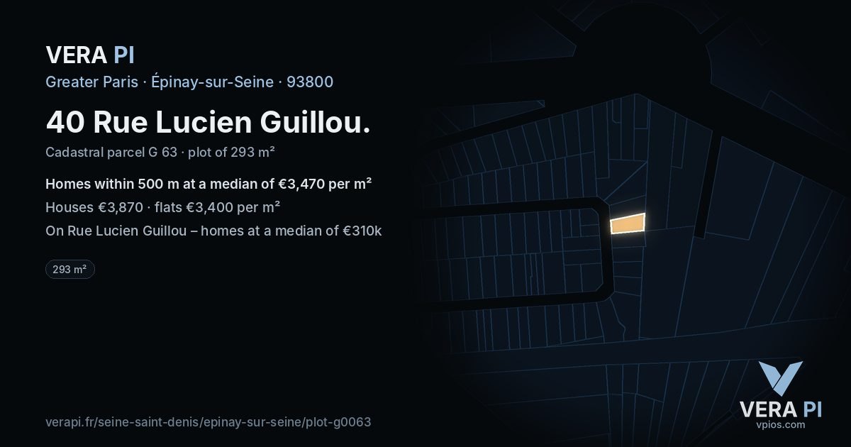 40 Rue Lucien Guillou, Épinay-sur-Seine at night – the plot lit, the parcels around coloured by the prices near them