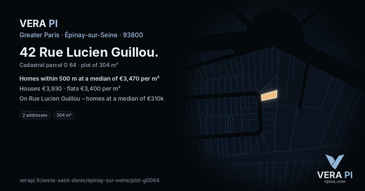 42 Rue Lucien Guillou, Épinay-sur-Seine at night – the plot lit, the parcels around coloured by the prices near them