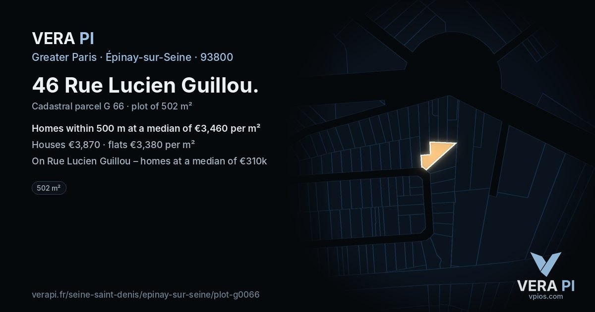 46 Rue Lucien Guillou, Épinay-sur-Seine at night – the plot lit, the parcels around coloured by the prices near them
