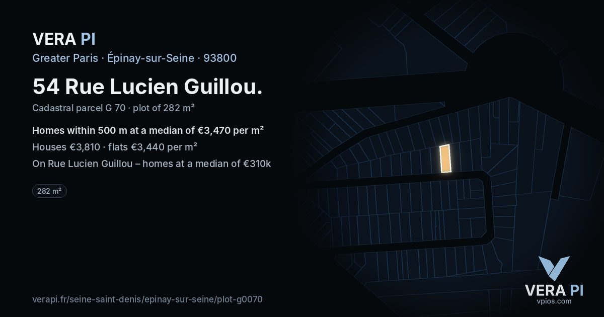 54 Rue Lucien Guillou, Épinay-sur-Seine at night – the plot lit, the parcels around coloured by the prices near them
