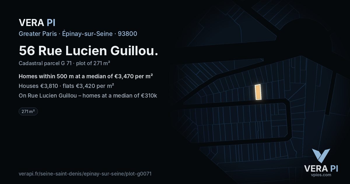 56 Rue Lucien Guillou, Épinay-sur-Seine at night – the plot lit, the parcels around coloured by the prices near them