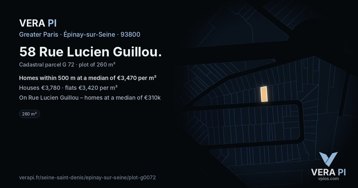 58 Rue Lucien Guillou, Épinay-sur-Seine at night – the plot lit, the parcels around coloured by the prices near them
