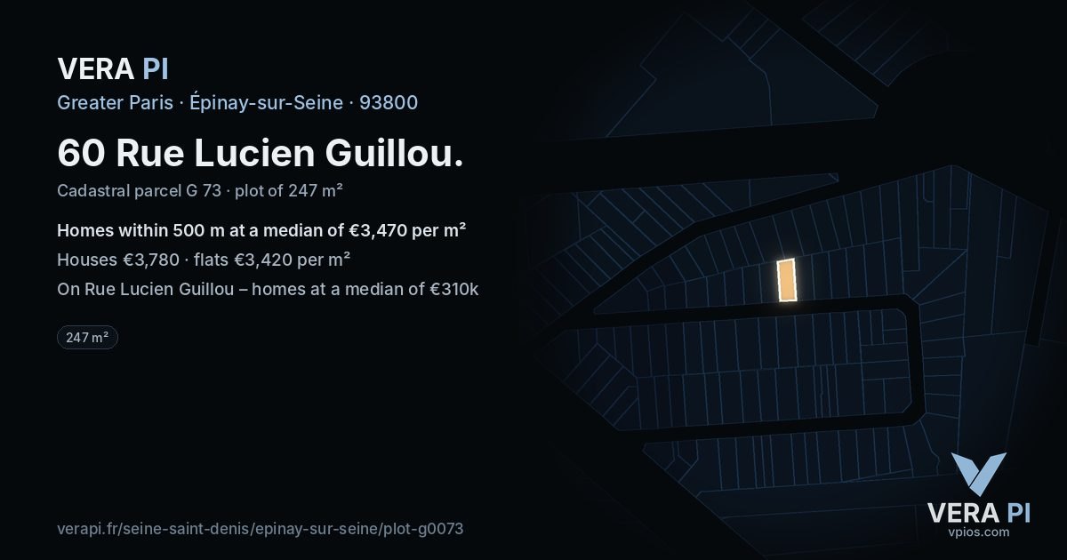 60 Rue Lucien Guillou, Épinay-sur-Seine at night – the plot lit, the parcels around coloured by the prices near them