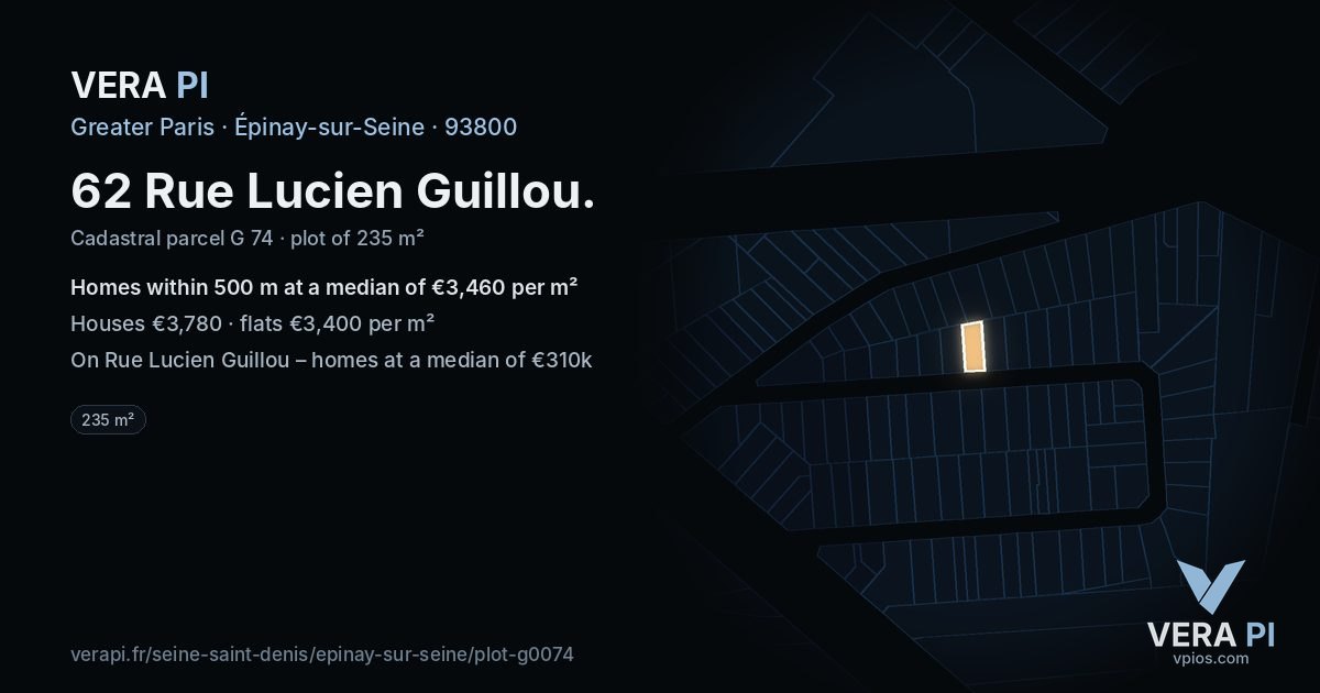62 Rue Lucien Guillou, Épinay-sur-Seine at night – the plot lit, the parcels around coloured by the prices near them