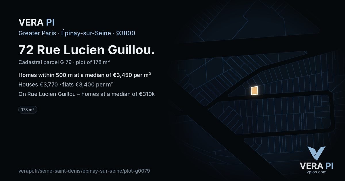 72 Rue Lucien Guillou, Épinay-sur-Seine at night – the plot lit, the parcels around coloured by the prices near them