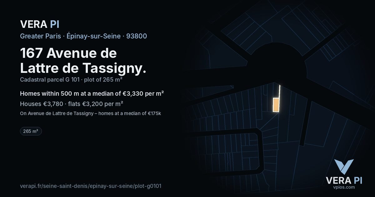 167 Avenue de Lattre de Tassigny, Épinay-sur-Seine at night – the plot lit, the parcels around coloured by the prices near them