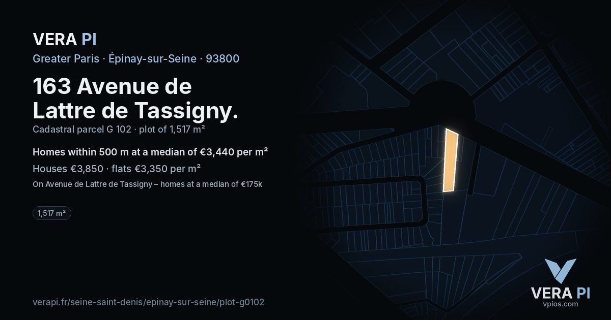 163 Avenue de Lattre de Tassigny, Épinay-sur-Seine at night – the plot lit, the parcels around coloured by the prices near them