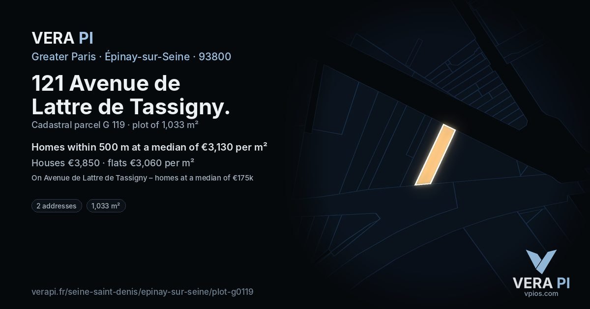 121 Avenue de Lattre de Tassigny, Épinay-sur-Seine at night – the plot lit, the parcels around coloured by the prices near them