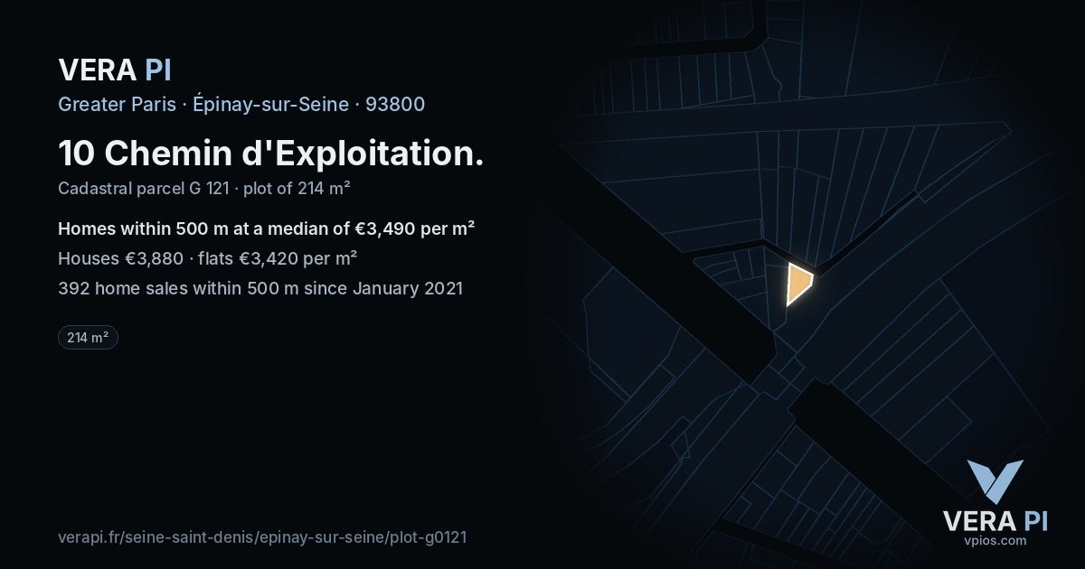 10 Chemin d'Exploitation, Épinay-sur-Seine at night – the plot lit, the parcels around coloured by the prices near them
