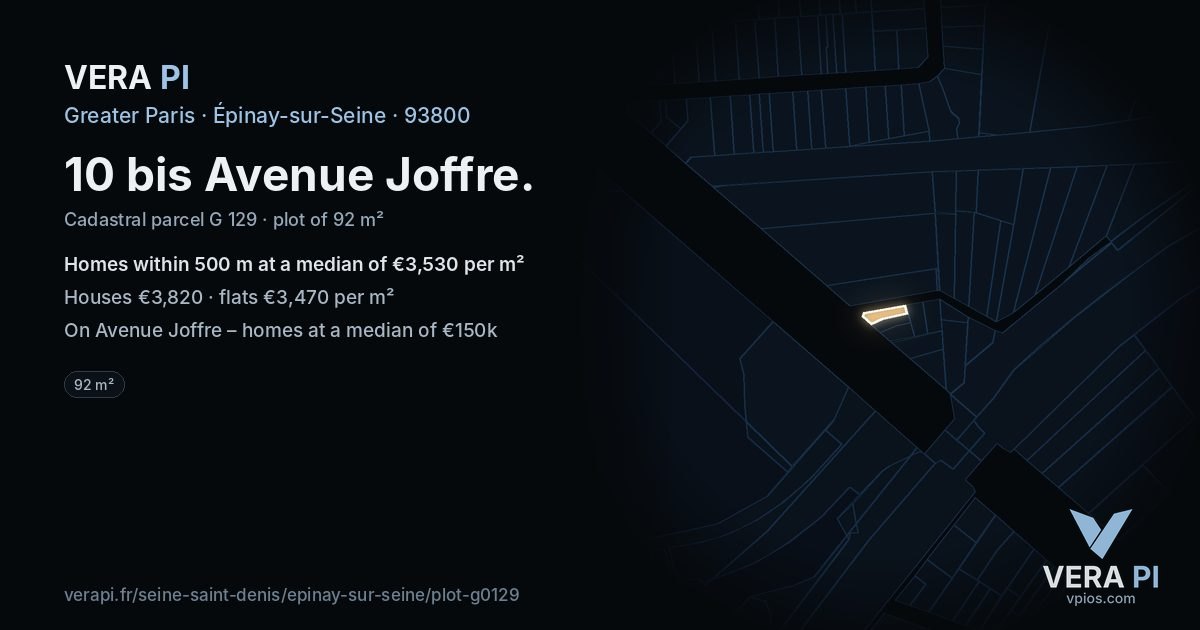 10 bis Avenue Joffre, Épinay-sur-Seine at night – the plot lit, the parcels around coloured by the prices near them