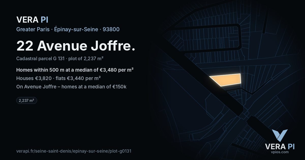 22 Avenue Joffre, Épinay-sur-Seine at night – the plot lit, the parcels around coloured by the prices near them