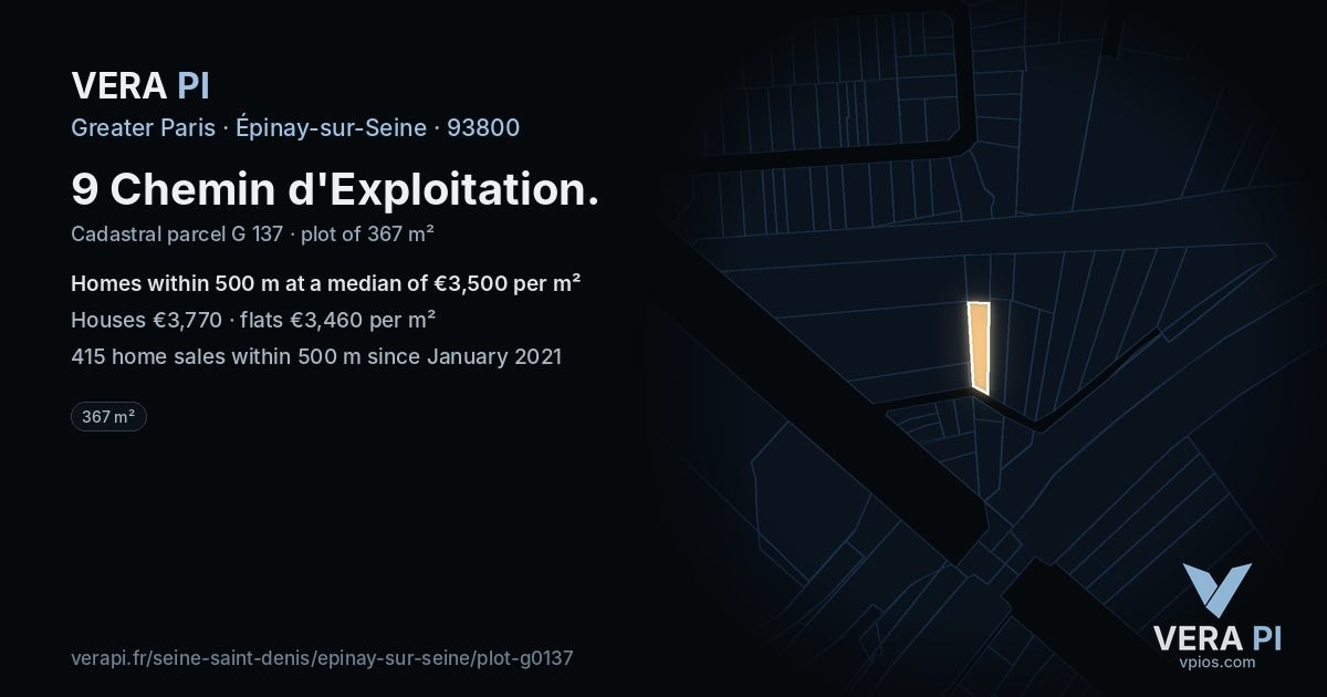 9 Chemin d'Exploitation, Épinay-sur-Seine at night – the plot lit, the parcels around coloured by the prices near them