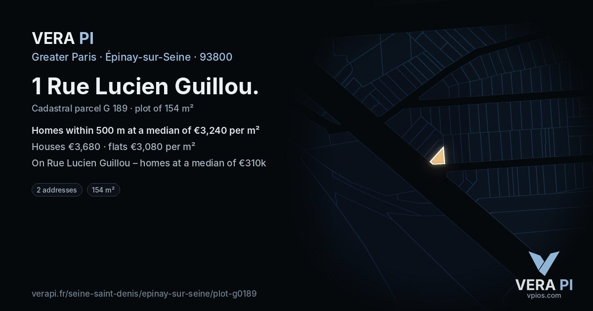1 Rue Lucien Guillou, Épinay-sur-Seine at night – the plot lit, the parcels around coloured by the prices near them