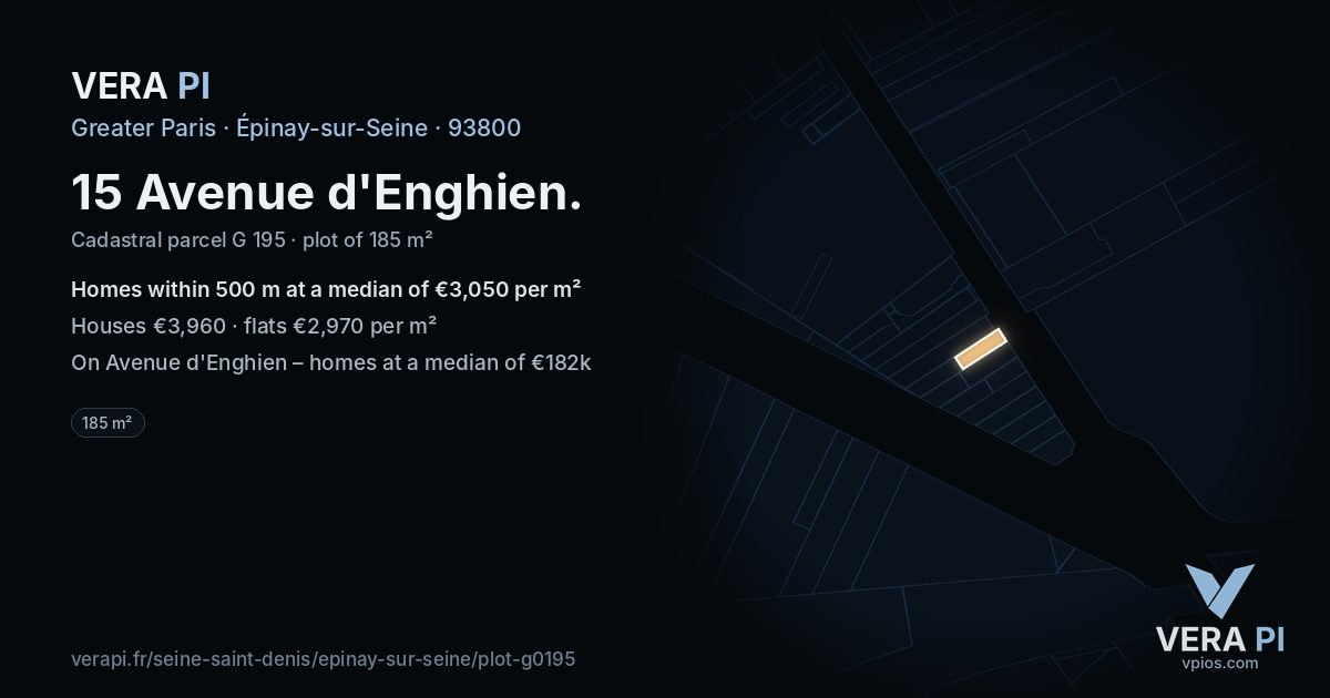 15 Avenue d'Enghien, Épinay-sur-Seine at night – the plot lit, the parcels around coloured by the prices near them