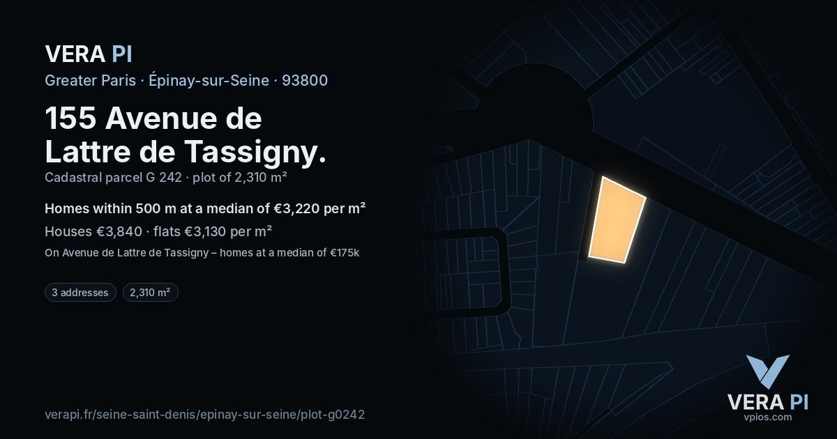 155 Avenue de Lattre de Tassigny, Épinay-sur-Seine at night – the plot lit, the parcels around coloured by the prices near them