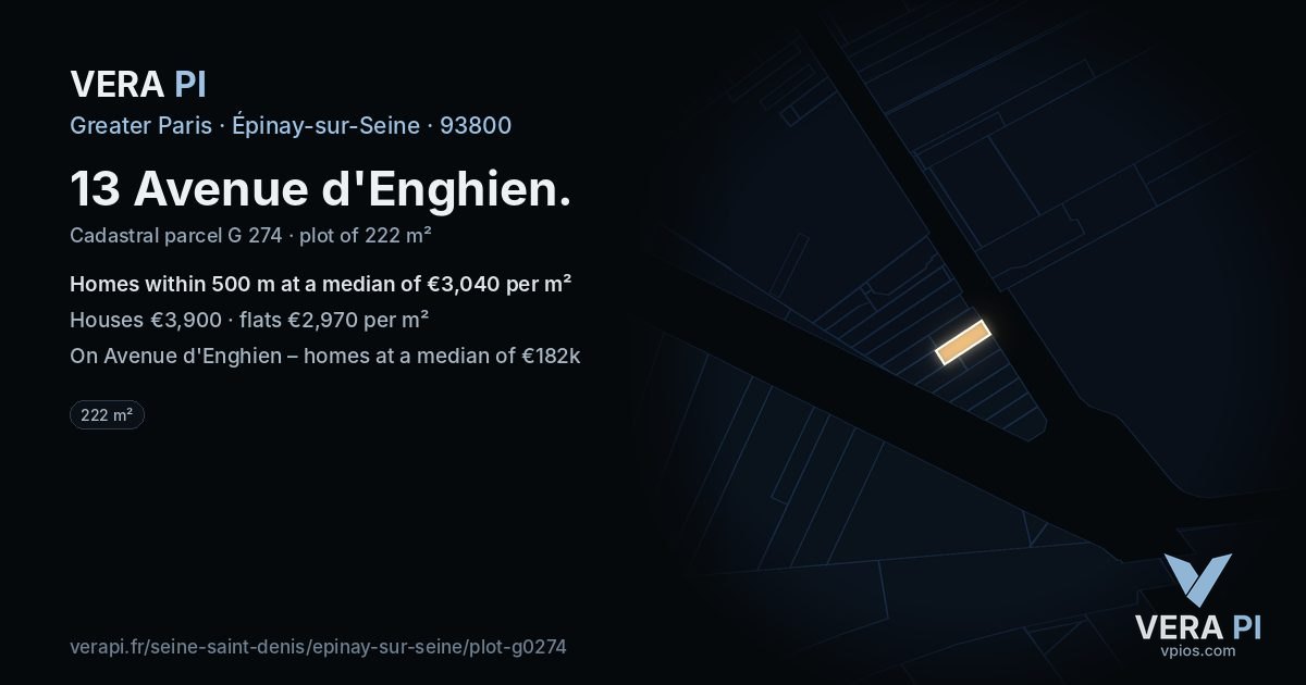 13 Avenue d'Enghien, Épinay-sur-Seine at night – the plot lit, the parcels around coloured by the prices near them
