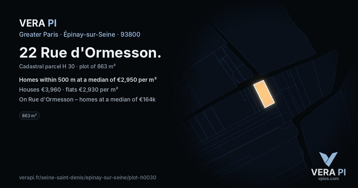 22 Rue d'Ormesson, Épinay-sur-Seine at night – the plot lit, the parcels around coloured by the prices near them
