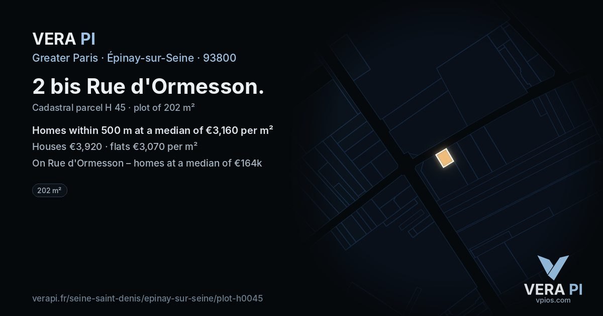 2 bis Rue d'Ormesson, Épinay-sur-Seine at night – the plot lit, the parcels around coloured by the prices near them