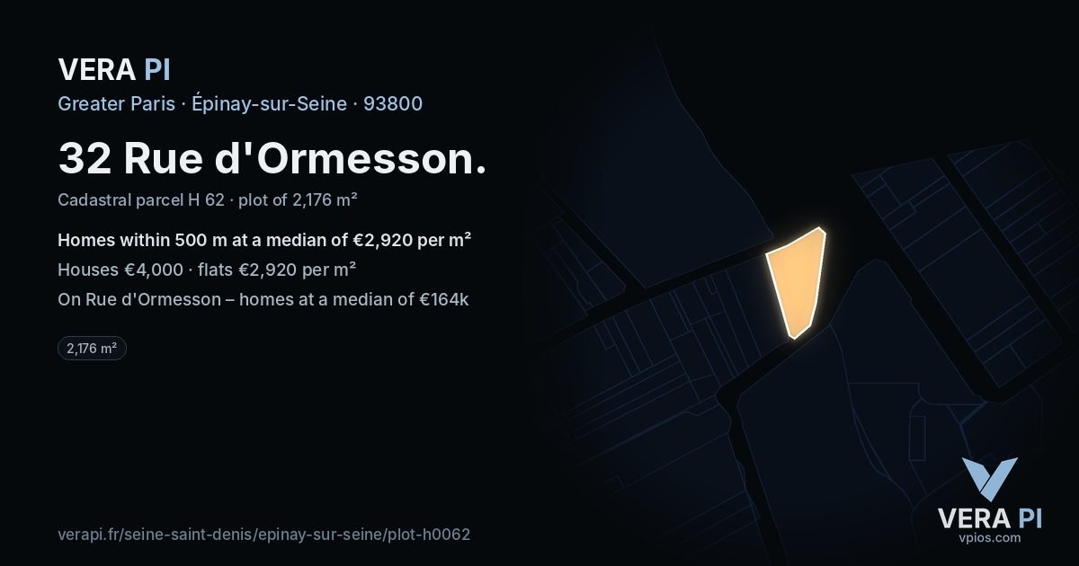 32 Rue d'Ormesson, Épinay-sur-Seine at night – the plot lit, the parcels around coloured by the prices near them