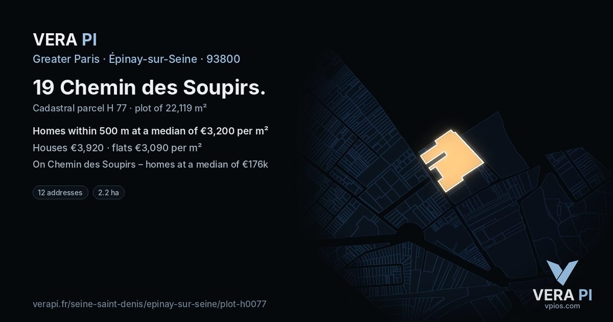 19 Chemin des Soupirs, Épinay-sur-Seine at night – the plot lit, the parcels around coloured by the prices near them