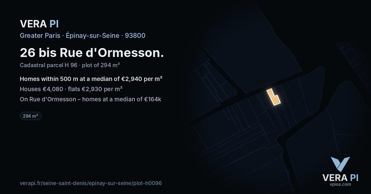 26 bis Rue d'Ormesson, Épinay-sur-Seine at night – the plot lit, the parcels around coloured by the prices near them