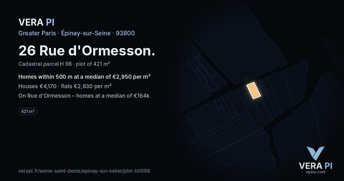 26 Rue d'Ormesson, Épinay-sur-Seine at night – the plot lit, the parcels around coloured by the prices near them
