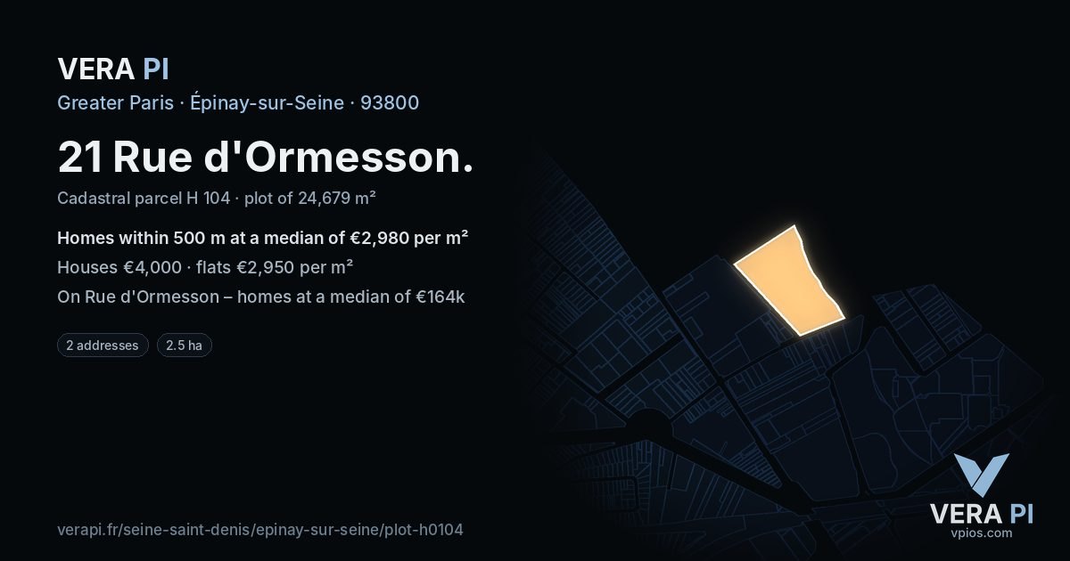 21 Rue d'Ormesson, Épinay-sur-Seine at night – the plot lit, the parcels around coloured by the prices near them