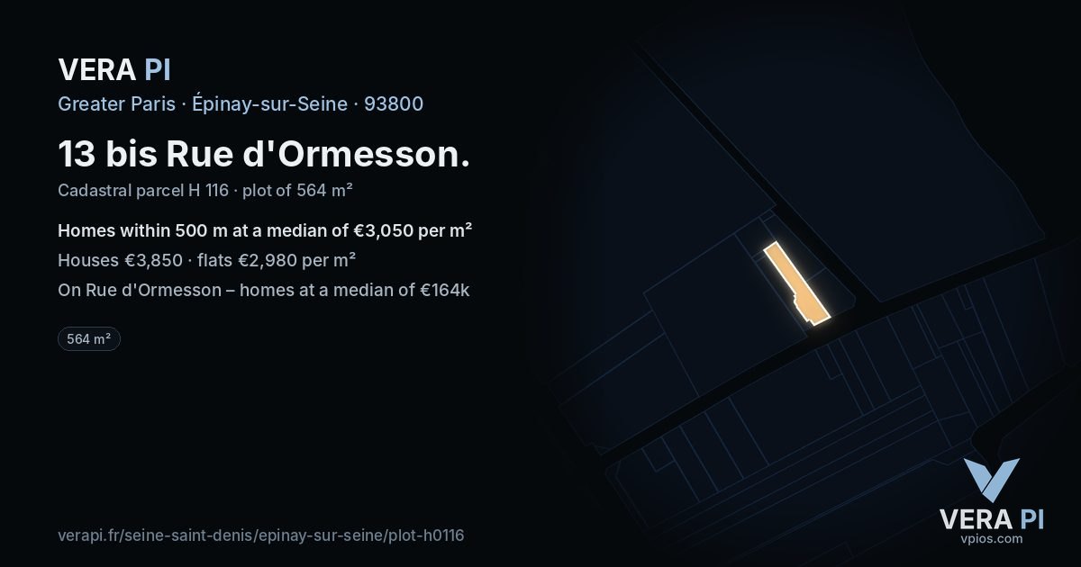 13 bis Rue d'Ormesson, Épinay-sur-Seine at night – the plot lit, the parcels around coloured by the prices near them